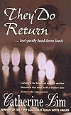 Book cover of They Do Return...But Gently Lead Them Back by Catherine Lim