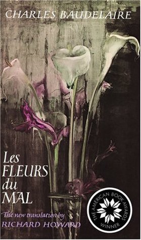 Book cover of Les Fleurs Du Mal by Charles Baudelaire, Richard Howard (Trans.), Cyril Scott, Odilon Redon (Illus.), Nydia Lamarque (Trans.)