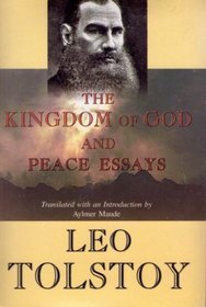 Book cover of The Kingdom Of God And Peace Essays by Leo Tolstoy