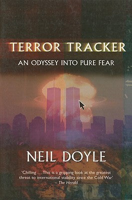 Book cover of Terror Tracker: An Odyssey Into Pure Fear by Neil Doyle