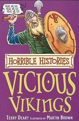 Book cover of Vicious Vikings by Terry Deary, Martin Brown (Illus.)