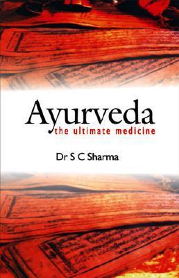 Book cover of Ayurveda by S.C. Sharma