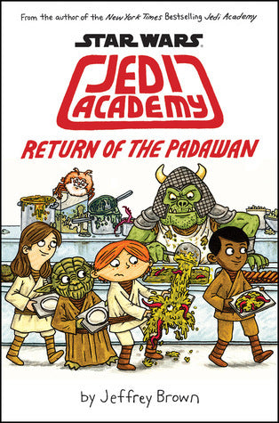 Book cover of Star Wars: Jedi Academy 2 - Return Of The Padawan by Jeffrey Brown