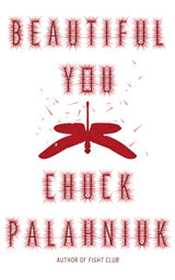Book cover of Beautiful You by Chuck Palahniuk
