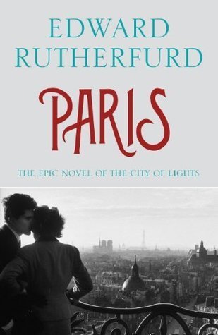 Book cover of Paris: The Epic Novel Of The City Of Lights by Edward Rutherfurd