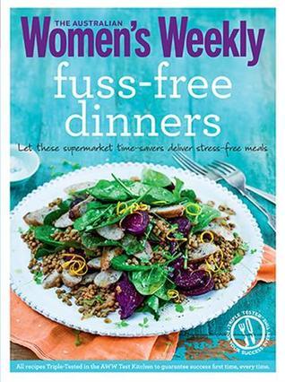 Book cover of Fuss-Free Dinners by Pamela Clark (Ed.)