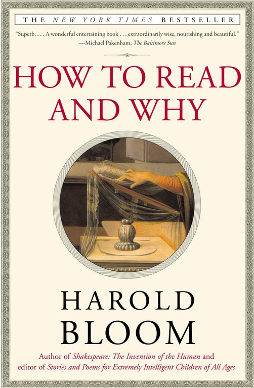 Book cover of How To Read And Why by Harold Bloom