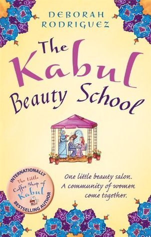 Book cover of The Kabul Beauty School by Deborah Rodriguez