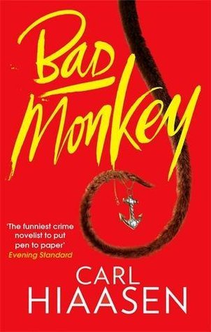 Book cover of Bad Monkey by Carl Hiaasen