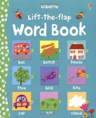 Book cover of Lift-The-Flap Word Book by Felicity Brooks