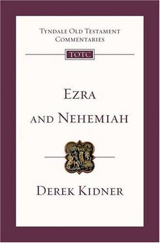 Book cover of Ezra And Nehemiah: Tyndale Old Testament Commentary by Derek Kidner