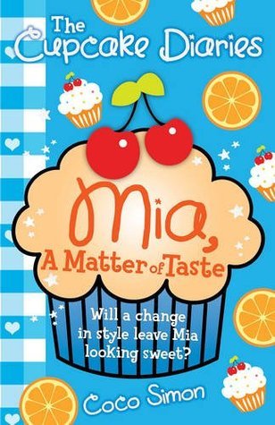 Book cover of Mia: A Matter of Taste by Coco Simon