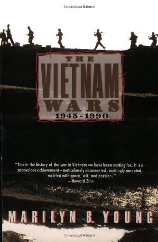 Book cover of The Vietnam Wars, 1945-1990 by Marilyn B. Young