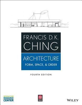 Book cover of Architecture: Form, Space, & Order by Francis D.K. Ching