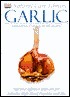 Book cover of Garlic: Immunity Booster & Heart Helper--Safe And Effective Self-Care For Arthritis, High Blood Pressure, And Flu by Stephanie Pedersen