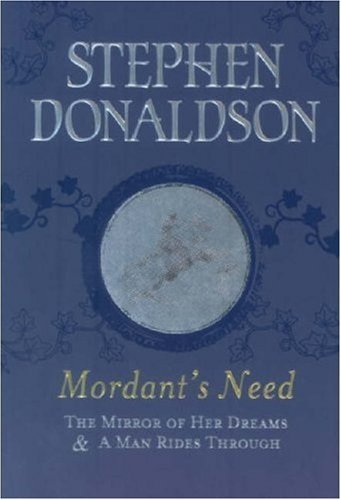 Book cover of Mordant's Need by Stephen R. Donaldson