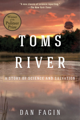 Book cover of Toms River: A Story of Science and Salvation by Dan Fagin