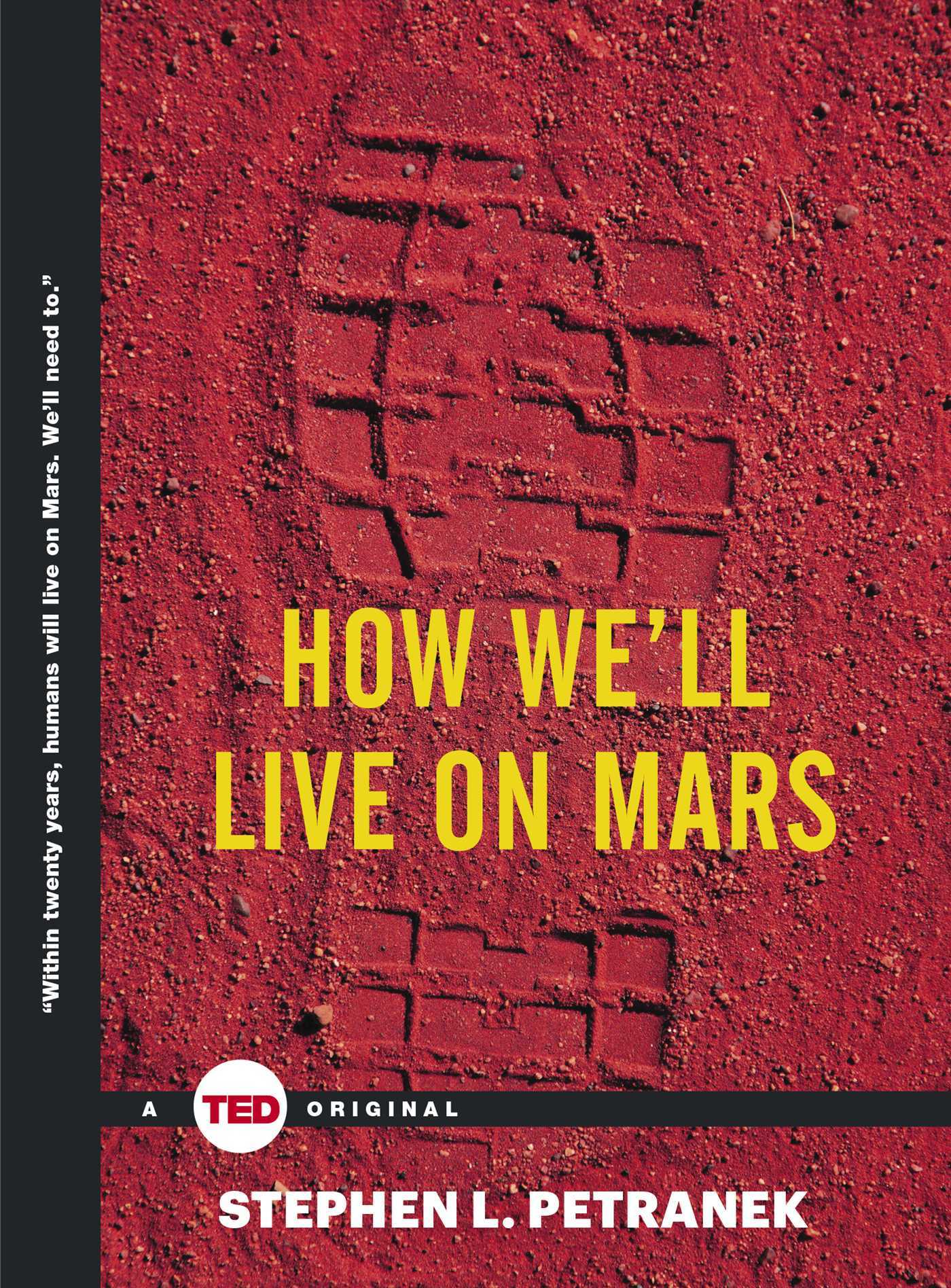 Book cover of How We'll Live on Mars by Stephen L. Petranek