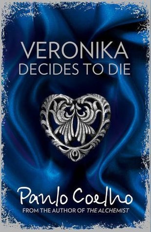 Book cover of Veronika Decides To Die by Paulo Coelho (Artist)