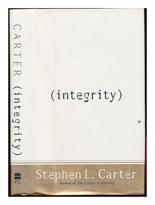 Book cover of Integrity by Stephen L. Carter