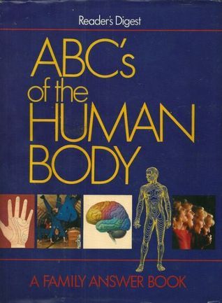 Book cover of ABCs Of The Human Body by Alma E. Guinness (Ed.)