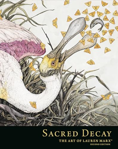 Book cover of Sacred Decay: The Art Of Lauren Marx by Lauren Marx