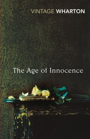 Book cover of The Age of Innocence by Edith Wharton, Lionel Shriver (Foreword)