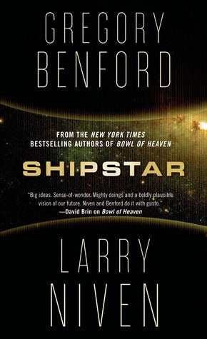 Book cover of Shipstar by Gregory Benford, Larry Niven