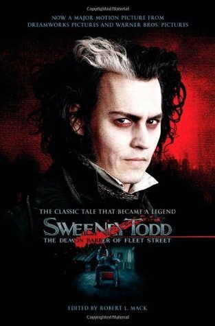 Book cover of Sweeney Todd: The Demon Barber Of Fleet Street by Anonymous (Atributed to), Thomas Peckett Prest, James Malcolm Rymer, Robert L. Mack (Ed.)