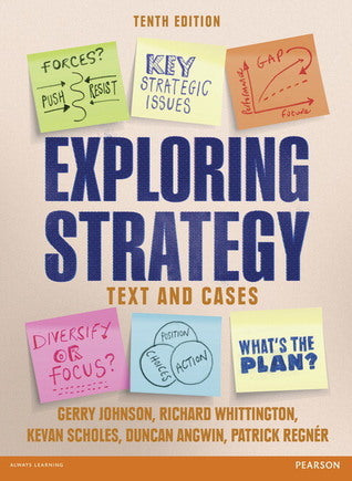 Book cover of Exploring Strategy: Text And Cases by Gerry Johnson, Richard Whittington, Kevan Scholes, Duncan Angwin, Patrick Regnér