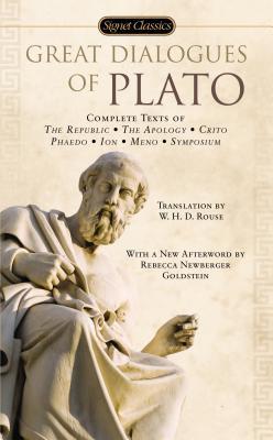 Book cover of Great Dialogues Of Plato by Plato, W.H.D. Rouse (Trans.), Matthew S. Santirocco (Introduction)