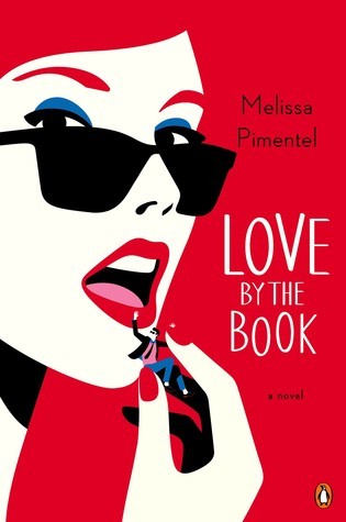 Book cover of Love By The Book by Melissa Pimentel