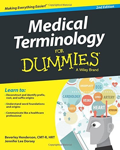 Book cover of Medical Terminology For Dummies by Beverley Henderson CMT-