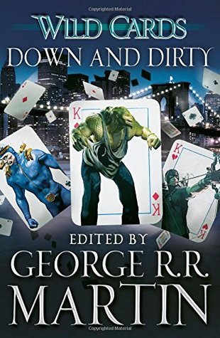 Book cover of Down And Dirty by George R.R. Martin