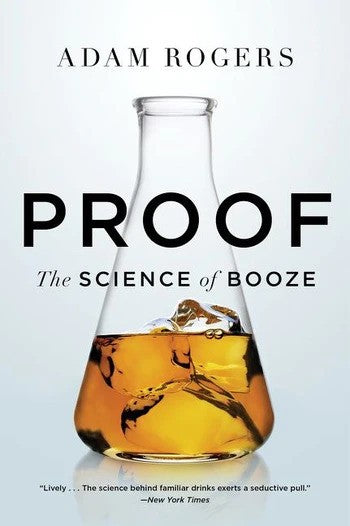 Book cover of Proof: The Science of Booze by Adam Rogers