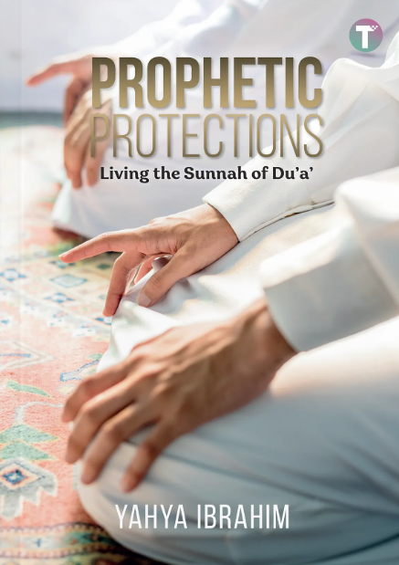 Book cover of Prophetic Protections by Yahya Ibrahim