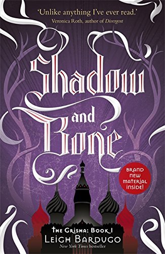 Book cover of Shadow And Bone by Leigh Bardugo