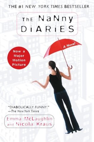 Book cover of The Nanny Diaries by Emma McLaughlin, Nicola Kraus