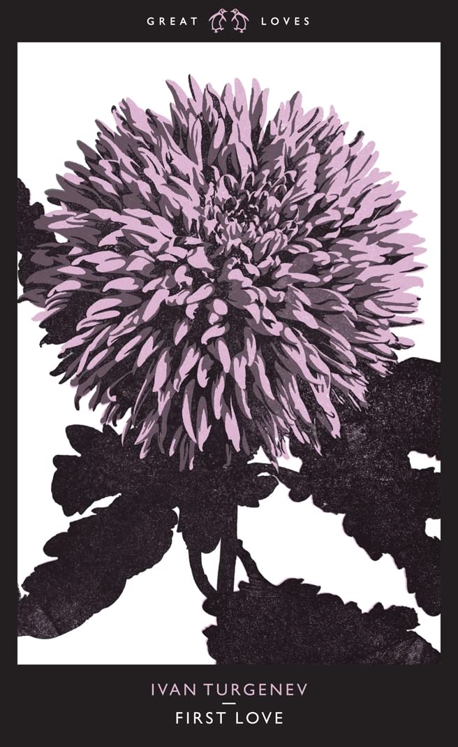 Book cover of First Love by Ivan Turgenev, Isaiah Berlin (Trans.)