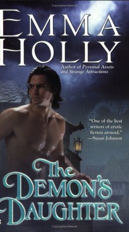 Book cover of The Demon's Daughter by Emma Holly