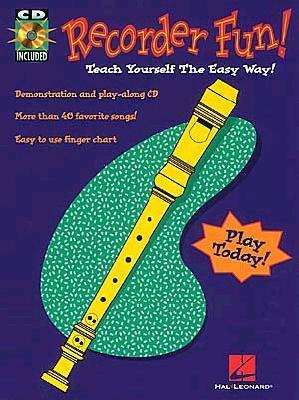 Book cover of Recorder Fun! Teach Yourself The Easy Way! by Hal Leonard Corporation