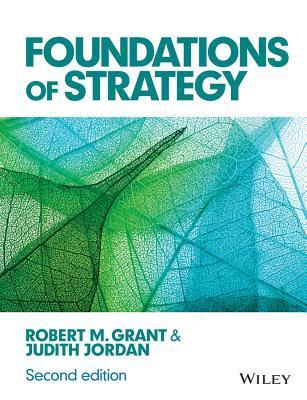 Book cover of Foundations Of Strategy by Robert M. Grant
