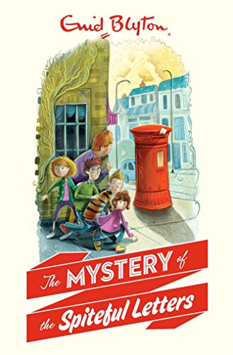 Book cover of The Mystery Of The Spiteful Letters by Enid Blyton