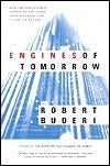 Book cover of Engines Of Tomorrow: How The World's Best Companies Are Using Their Research Labs To Win The Future by Robert Buderi