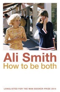 Book cover of How to Be Both by Ali Smith