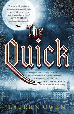 Book cover of The Quick by Lauren Owen