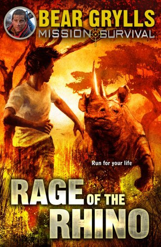 Book cover of Rage of the Rhino by Bear Grylls