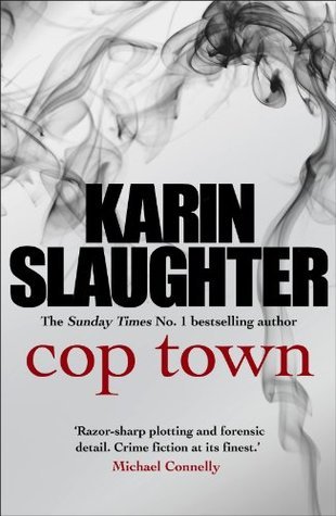 Book cover of Cop Town by Slaughter Karin