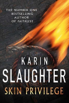 Book cover of Skin Privilege by Karin Slaughter