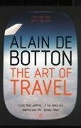 Book cover of The Art of Travel by Alain de Botton